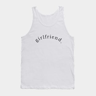 GIRLFRIEND. Tank Top